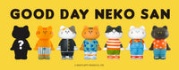 Good Day Neko San